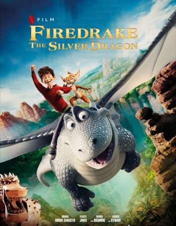 Firedrake the Silver Dragon 2021 Hindi Dual Audio Web-DL Full Movie 720p HEVC Download