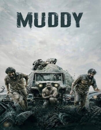 Muddy 2021 UNCUT Hindi Dual Audio HDRip Full Movie 720p Free Download