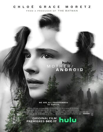 Mother/Android 2021 Full English Movie 720p 480p Web-DL Download