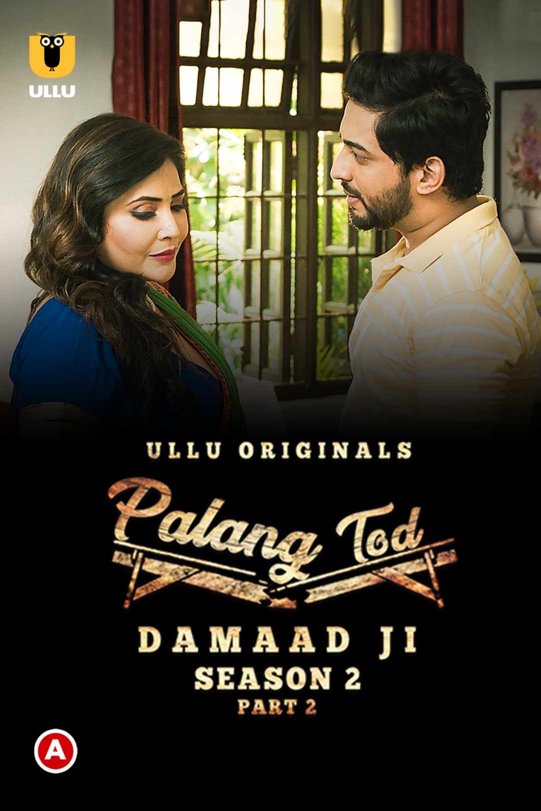 Palang Tod (Damaad Ji) 2022 Hindi S02 Part 02 ULLU WEB Series 720p HDRip x264