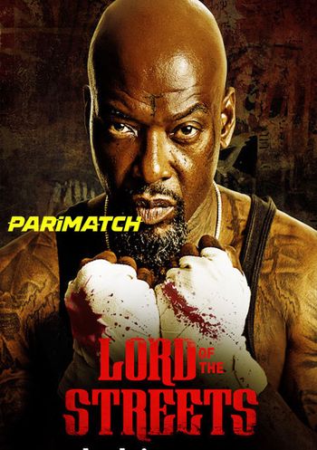 Lord of the Streets 2022 Tamil (Voice Over) Dual Audio Web-HD Full Movie Download